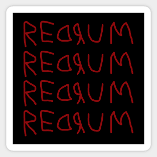 REDRUM REDRUM REDRUM Sticker